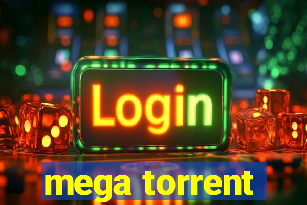 mega torrent